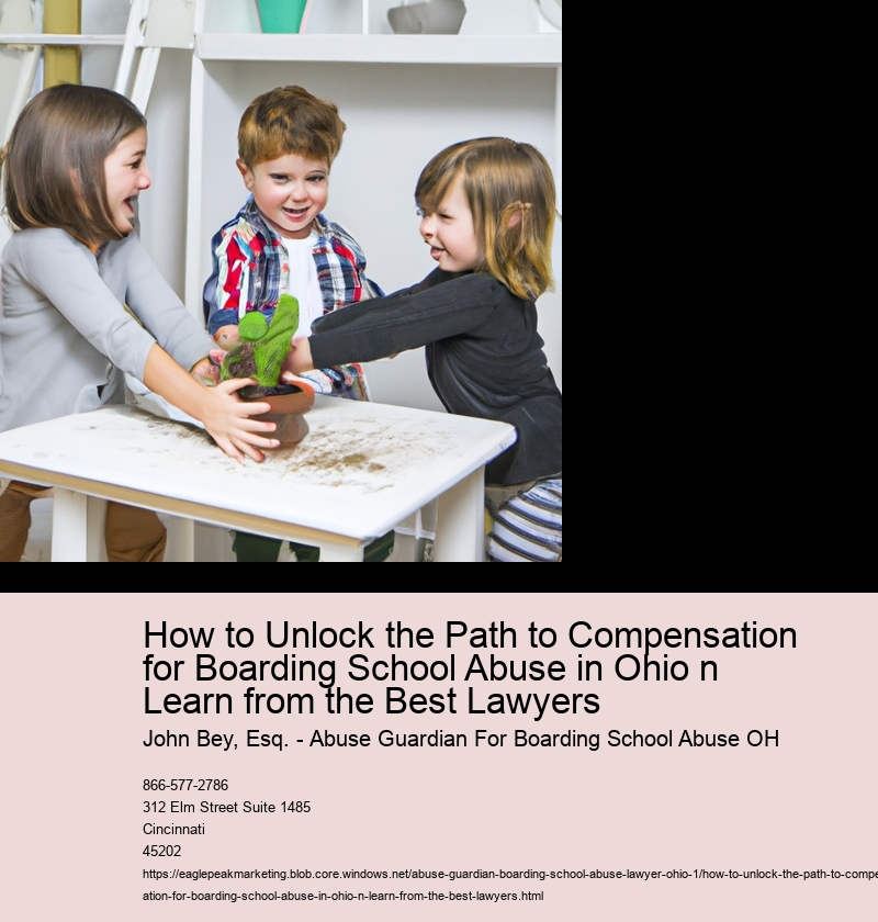 How to Unlock the Path to Compensation for Boarding School Abuse in Ohio n Learn from the Best Lawyers