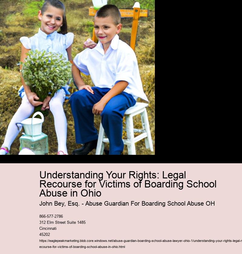 Understanding Your Rights: Legal Recourse for Victims of Boarding School Abuse in Ohio